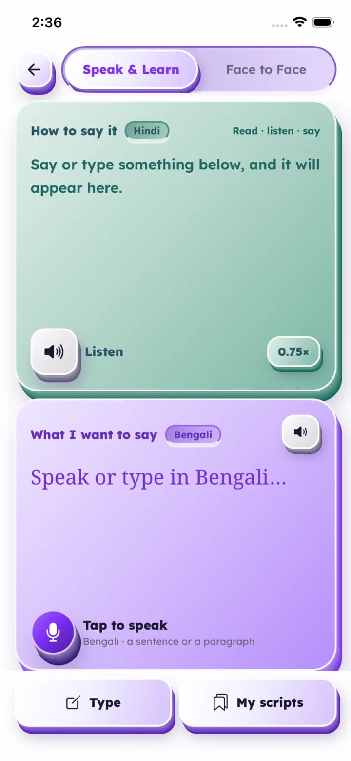 Translator in Speak & Learn mode: say or type in Bengali, then read and listen to how to say it in Hindi